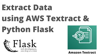Extract Data using Amazon Textract API | Python Flask