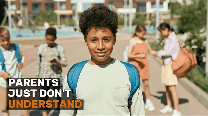 Social Emotional Learning (SEL) Video Lesson of the Week 46 - Parent's Just Don't Understand