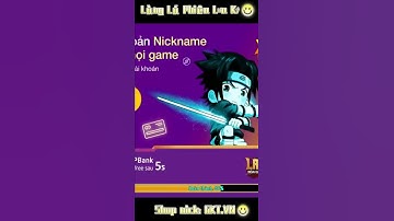 Làng Lá Phiêu Lưu Ký | Top top @gkt999 follow mình nha ^^