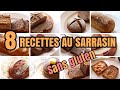 8 Recettes au Sarrasin sans gluten facile et délicieuse
