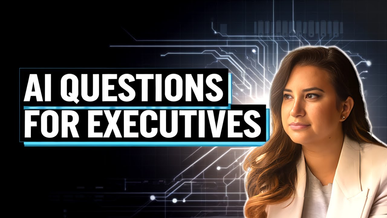 Top 4 AI Questions for Every Executive to Ask - YouTube