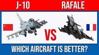 China’s J 10 vs French Rafale - Which would win?