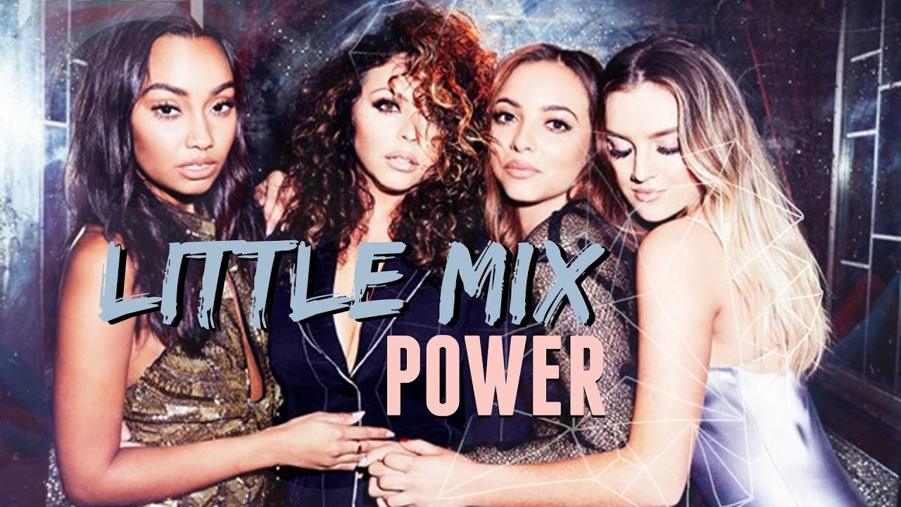 Little Mix - Power - YouTube
