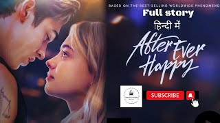 After Ever Happy (2022) | Full Story Explained in Hindi | Romance Drama movie