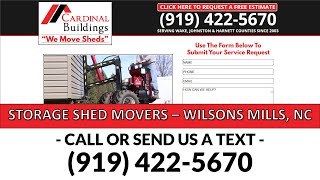 Storage Shed Movers - Wilsons Mills, NC (North Carolina)