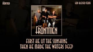 The Frontmen - God Blessed Texas (The Frontmen Edition) [Lyric Video]