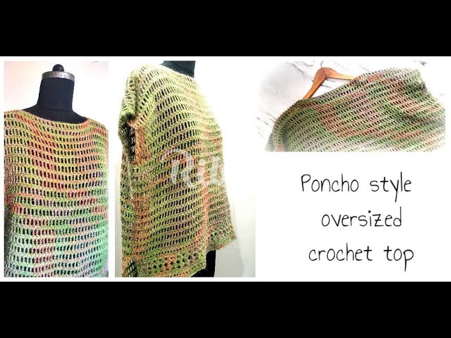 How to crochet a poncho style top - KnitcroAddict