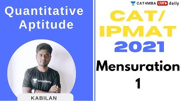 CAT/IPMAT  2021 | QUANT | Mensuration L1 | By Kabilan Sir