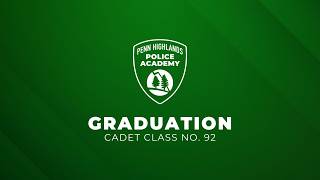 Police Academy Graduation: Cadet Class No. 92 (Fourth Graduating Class)