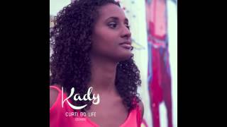 Video-Miniaturansicht von „Kady - Curti Bo Life (Cover)“