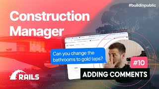 Adding Comments - Construction Manager - Part 10 Net Worth