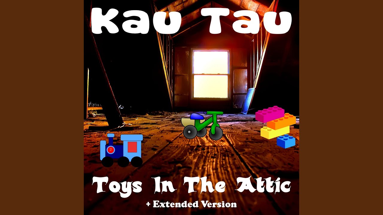 Toys in the Attic YouTube