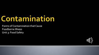 Forms of Contamination that Cause Foodborne Illness Unit #StewardingTV