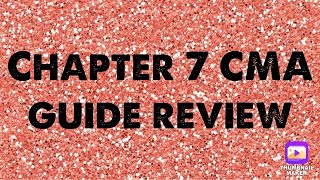 Famous Chapter 7 CMA Guide Review Wealth