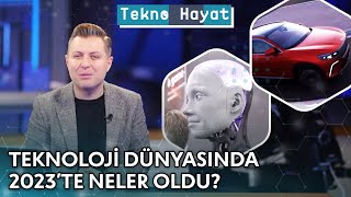 Teknoloji Dünyasında 2023'te Neler Oldu? | @TeknoHayatNTV- 30 Aralık 2023