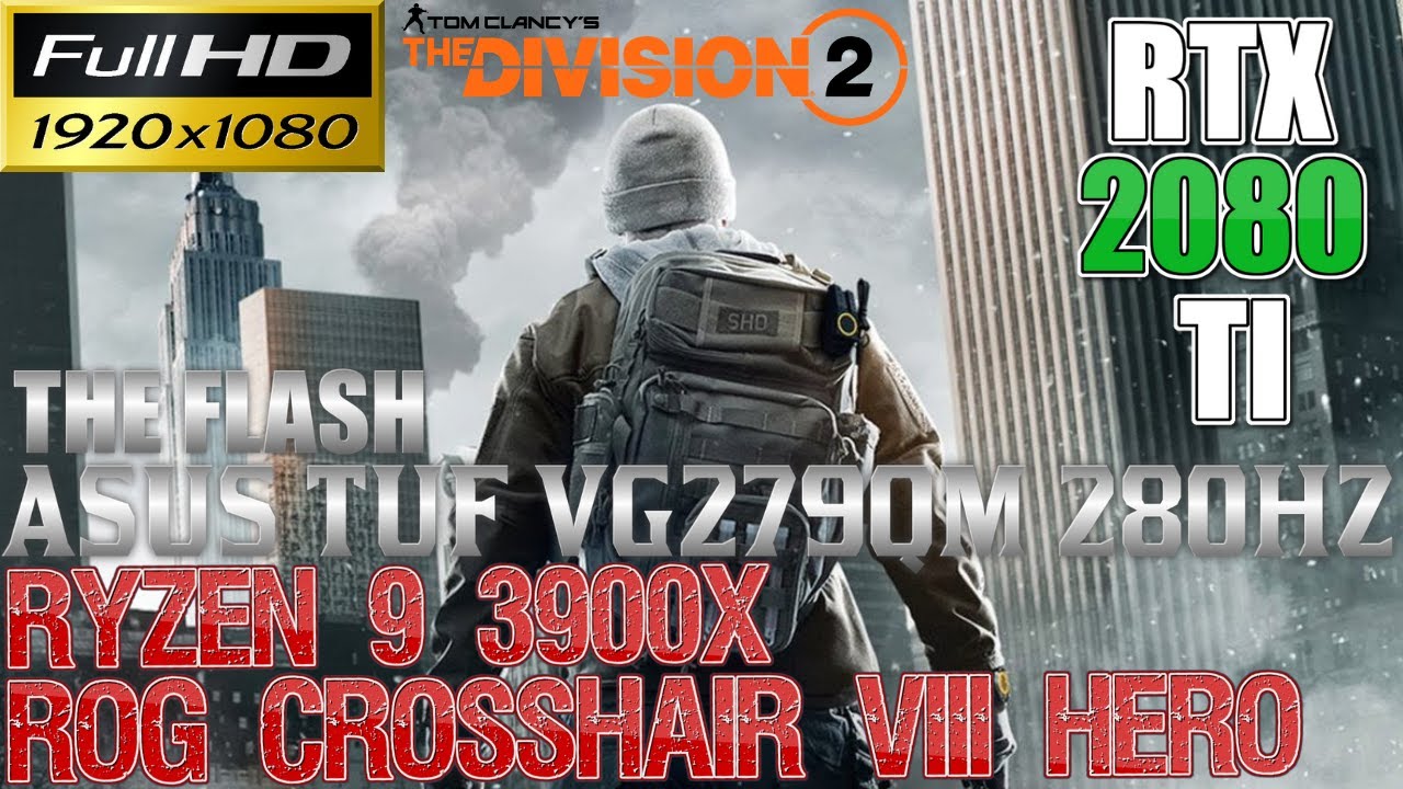 The Division 2 Low Settings Full HD | 280Hz|G-SYNC |ASUS VG279QM | RTX 2080 TI | Ryzen 9 3900X