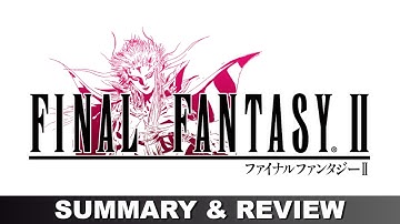 Completing for the First Time - Final Fantasy II (Pixel Remaster - 2021)
