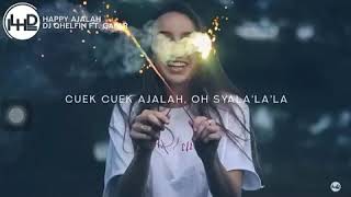 Dj happy ajalah