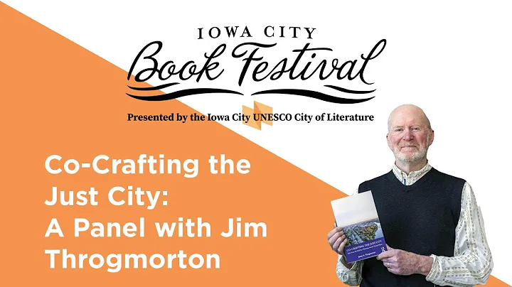 Co-Crafting the Just City - a panel with Jim Throg...