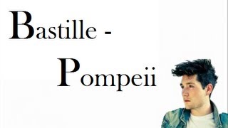 Bastille - Pompeii