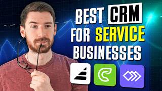 Best CRM for Service Businesses | Top 10 Picks for Field and Professional Services