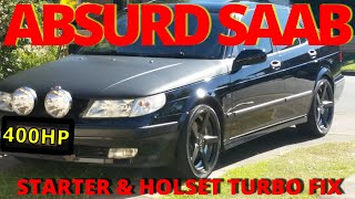 SAAB 9-5 AERO STARTER AND TURBO FIX