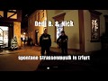 Radio Orchid (Fury cover) - by Dedi & Nick - Streetmusic in Erfurt