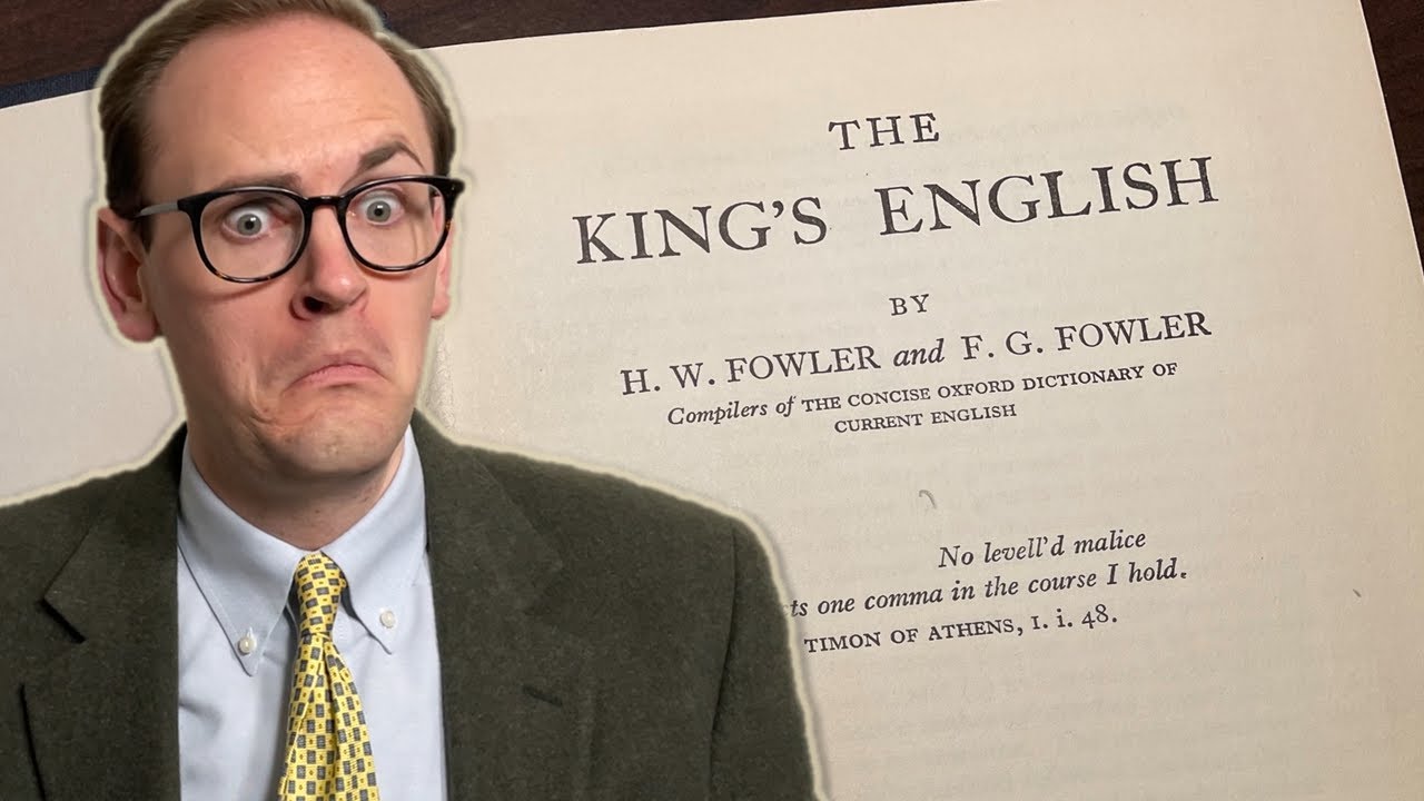 The King's English (Oxford Quick Reference) - Fowler, H. W.