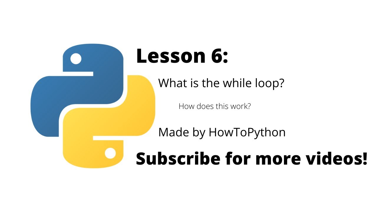 Lesson 6: What is the while loop? - YouTube