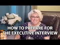 Prepare for an Executive Interview in ⏳ Less Than 20 Minutes