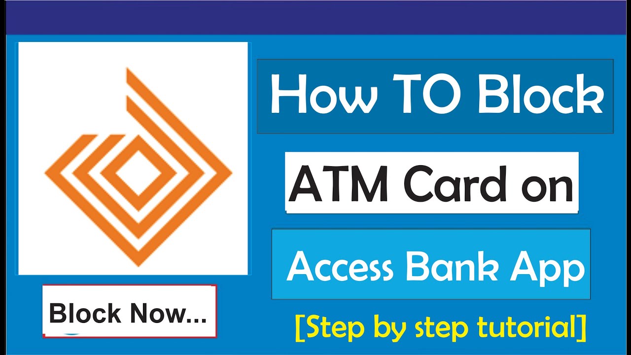 How to Block ATM Card on Access Bank App - YouTube