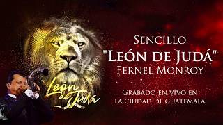 León de Judá - Fernel Monroy - (Sencillo) chords