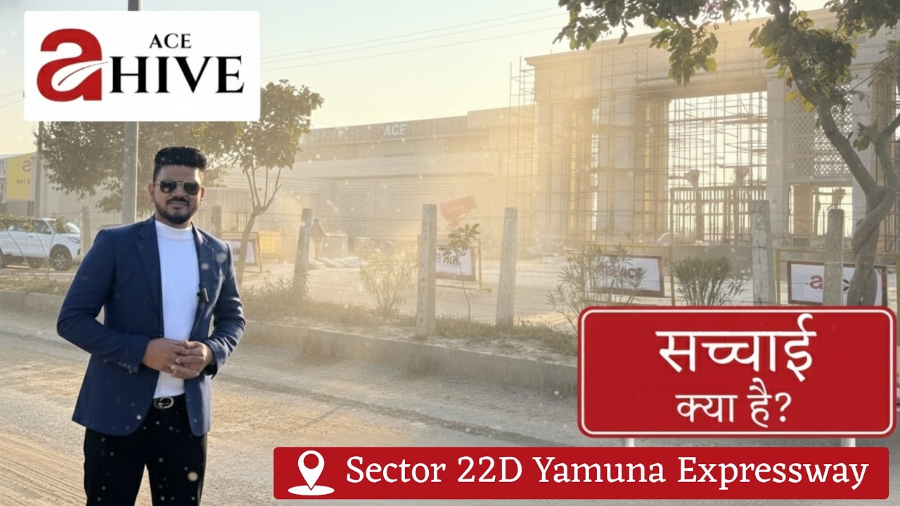 ACE Hive Sector 22D Yamuna Expressway | NEXT BIG PROJECT or Risk? 💰