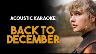 Taylor Swift - Back To December (Acoustic Karaoke)