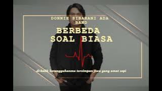 DONNIE SIBARANI ADA BAND BERBEDA SOAL BIASA
