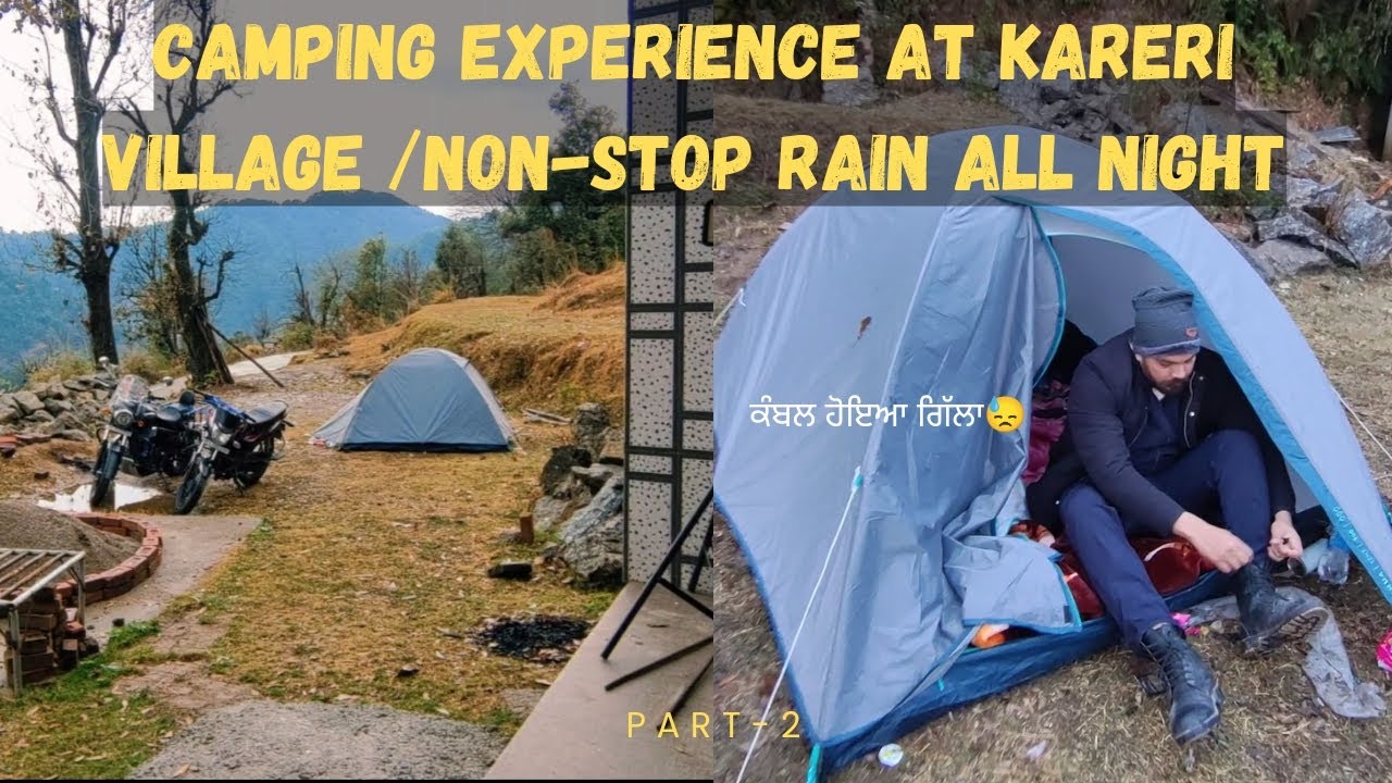 Camping Experience at Kareri village /Non-Stop rain all night / 