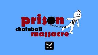 Prison Chainball Massacre Trailer screenshot 4