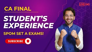 Set A Law SPOM Exam Experience of Students CA Final ICAI