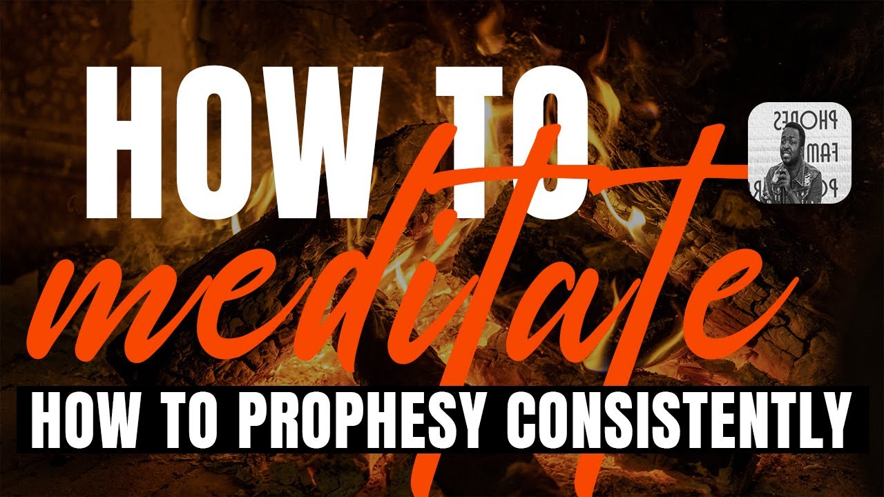 SPIRITUAL WAY OF MEDITATION! How to be CONSISTENT IN THE PROPHETIC! #prophetic #pastorselorm
