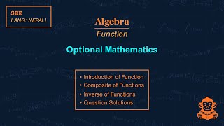 Algebra: Function - Inverse and Composite| SEE Class 10 Math (Nepali)