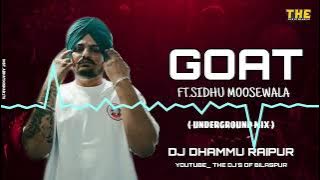 GOAT FT. SIDHU MOOSEWALA DJ SHIVSHAKTI DJ DHAMMU RAIPUR#djdhammuraipur #sidhumoosewala #djshivshakti