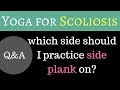 Side plank for scoliosis - which side to do?