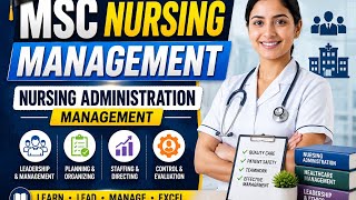 MSC Nursing Management Classes | Nursing Administration & Management | Complete Notes & Concepts