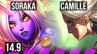 SORAKA & Tristana vs CAMILLE & Zeri (SUP) | 0/0/9, Rank 8 Soraka | KR Grandmaster | 14.9