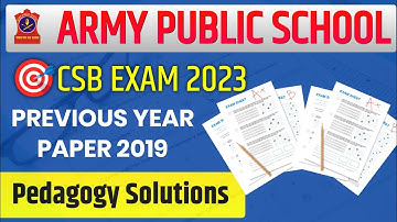 ARMY PUBLIC SCHOOL CSB PREVIOUS YEAR PAPER | AWES CSB PREVIOUS YEAR QUESTION PAPER | APS OST 2023 |