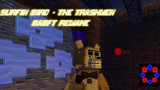 BABFTxFNAF-Surfin Bird - The Trashmen Remake