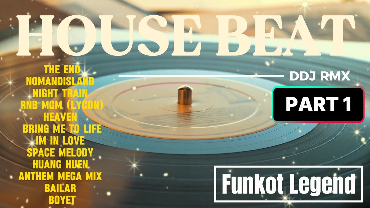 DJ FUNKOT LEGEND💿Nostalgia Party Nonstop🔥House Beat PART.1 