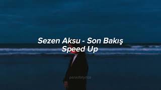 Sezen Aksu - Son Bakış Speed up Resimi
