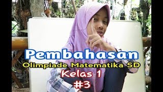Pembahasan Olimpiade Matematika SD Kelas 1  #3