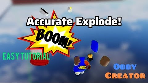 How to make a realistic explosion In Obby Creator -Roblox